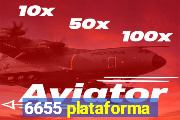 6655 plataforma